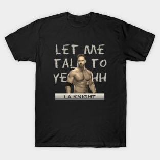 LA KNIGHT T-Shirt